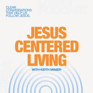 Jesus Centered Living Podcast