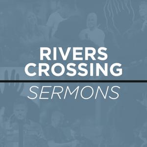 Rivers Crossing Sermons