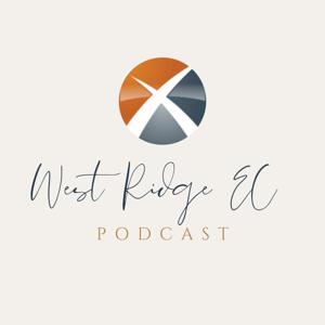 West Ridge EC Podcast
