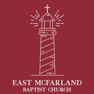 East McFarland Baptist Church Sermons