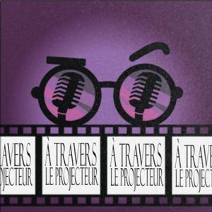 A Travers le Projecteur