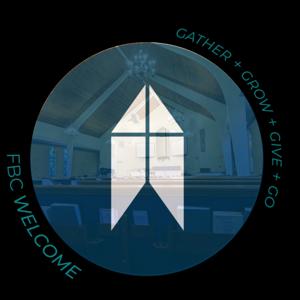 FBC Welcome Preaching & Teaching