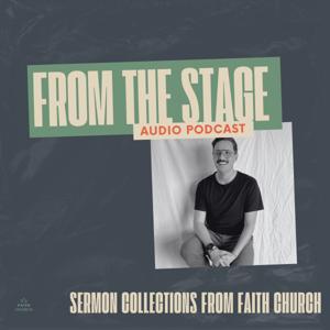Faith Church Weekly Sermon - Audio Podcast