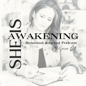 She Is Awakening Seasonal Journal with Susan Beth