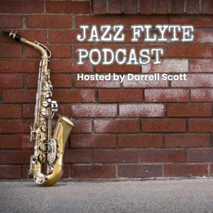 Jazz Flyte Podcast