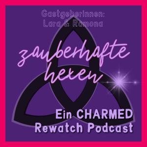 zauberhafte hexen - Der Charmed Rewatch Podcast