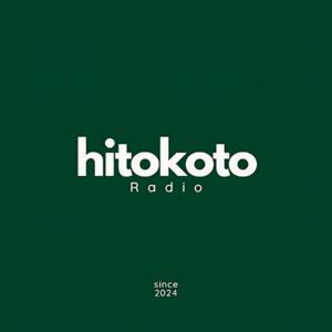 hitokoto Radio - 人の物語を語る時間。