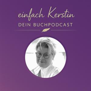 Einfach Kerstin - Dein Buchpodcast