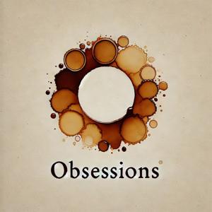 Obsessions