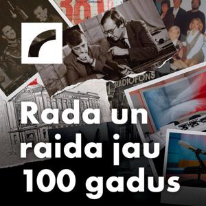Rada un raida jau 100 gadus