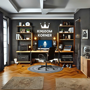 Kingdom Korner Podcast