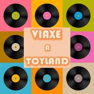 Viaxe a Toyland