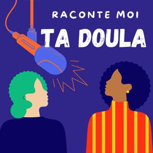 Raconte Moi Ta Doula