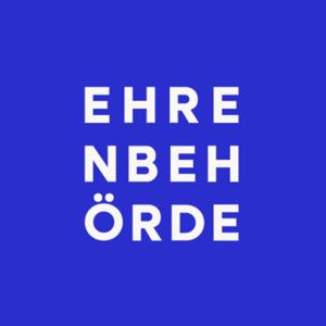 EHRENBEHÖRDE - Podcast