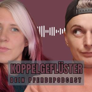 Koppelgeflüster - Dein Pferdepodcast