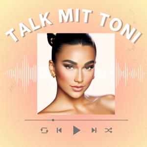 TALK MIT TONI