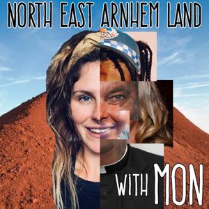 North East Arnhem Land with Mon by Monika O'Hanlon