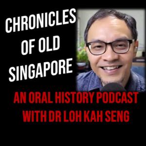 Chronicles of Old Singapore