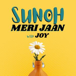 SUNOH MERI JAAN WITH JOY