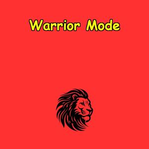Warrior Mode | Dominate Your Day