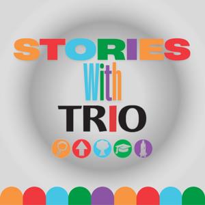 Stories With TRIO