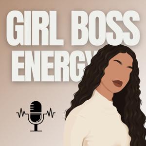 Boss Girl Energy