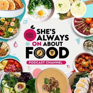 She's Always On About Food