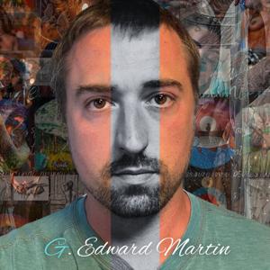 G. Edward Martin Podcast