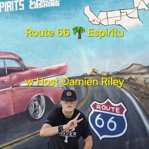 Route 66 Espíritu hosted by Damien Riley