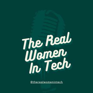 The Real Women in Tech