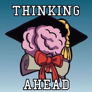 Thinking Ahead: Paying for College and Staying Out of Debt