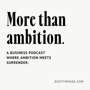 More Than Ambition