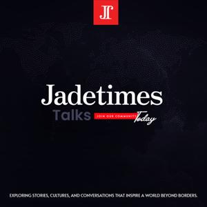 Jadetimes Talks