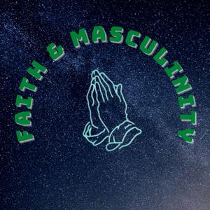 Faith and Masculinity