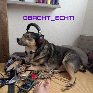 Obacht Echt!