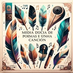 Media ducia de poemas e unha canción