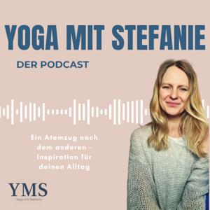 Der Yoga mit Stefanie Podcast