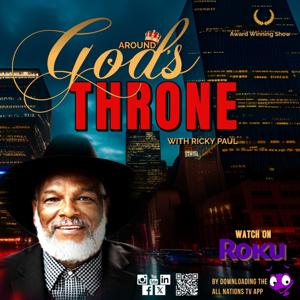 Around God's Throne with Ricky Paul