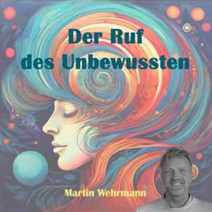 Der Ruf des Unbewussten