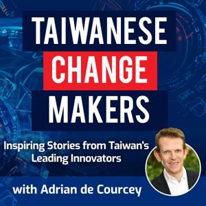 Taiwanese Change Makers