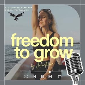 FREEDOM TO GROW