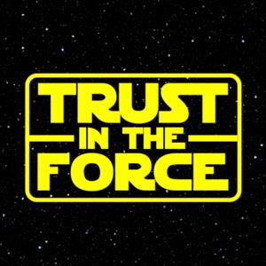 Trust In The Force