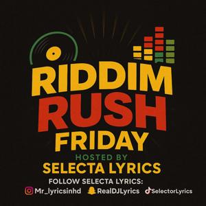 Riddim Rush Fridays