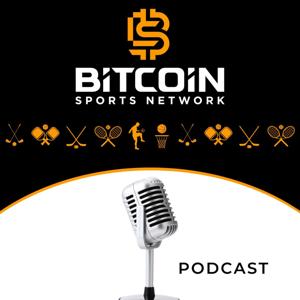 Bitcoin Sports Network Podcast
