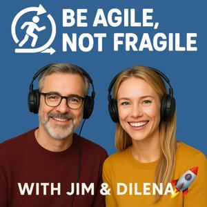 Be Agile, Not Fragile🚀