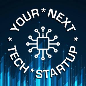 Your Next Tech Startup