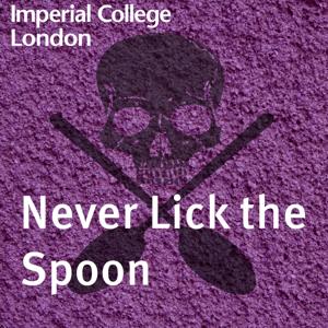 Never Lick the Spoon