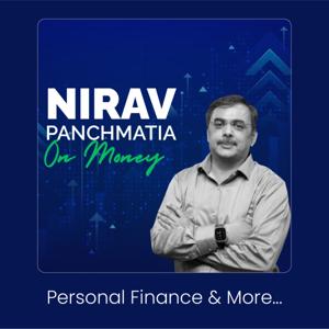 Nirav Panchmatia on Money
