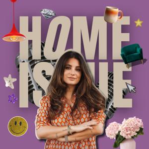HOMEISSUE Podcast