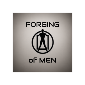 The Forging of Men